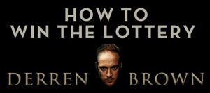 derren brown how to win the lottery